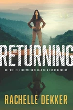 The Returning (A Seer Novel) by Dekker