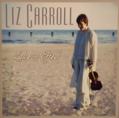 Lake Effect, Liz Carroll