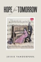 Jessie Vanderpool | Hope For Tomorrow | Taschenbuch | Englisch (2016)