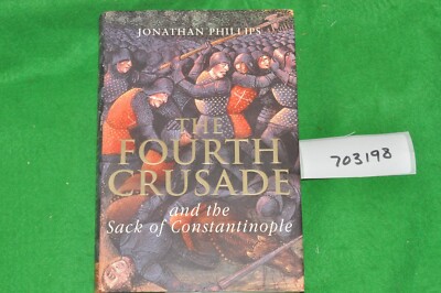 Bücher Der vierte Kreuzzug Konstantinopel J Phillips Hardcover (703198)