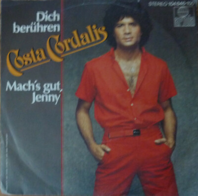 Costa Cordalis - Dich berühren / Mach's gut Jenny