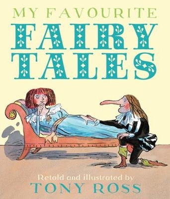 My Favourite Fairy Tales Paperback Tony Ross