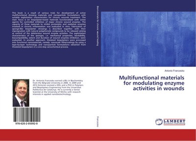 Antonio Francesko | Multifunctional materials for modulating enzyme...