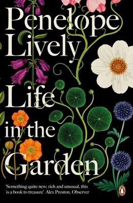 Life in the Garden | Penelope Lively | Taschenbuch | Kartoniert / Broschiert