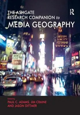 Paul C. Adams (u. a.) | The Routledge Research Companion to Media Geography