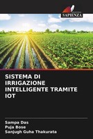 Sampa Das (U. A.) | Sistema Di Irrigazione Intelligente Tramite Iot | Buch