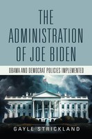 The Administration Of Joe Biden - Obama And Democrat Policies Implemented | Buch