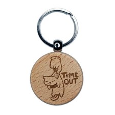 Time Out Scruffed Cat Pinch Engraved Wood Round Keychain Tag Charm