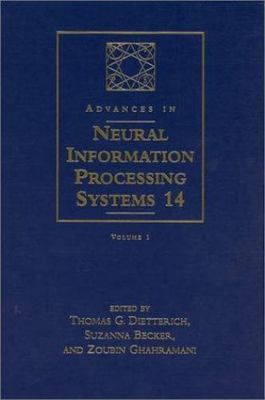 Advances in Neural Information Processing Systems 14: Proceedings of the 2001 Ne