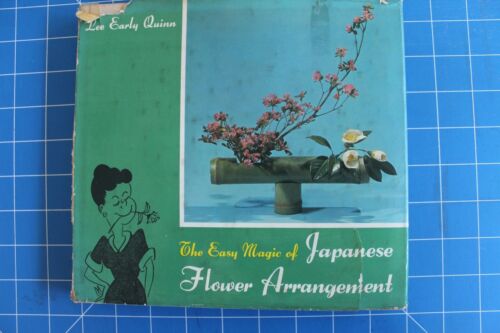 The Easy Magic of Japanese Flower Arrangement by Lee Early Quinn - Vintage Book - Picture 1 of 5