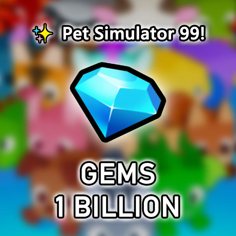 ✨ Pet Simulator 99 💎 1B Gems 💎 PS99/Pet Sim 99 💎 Cheap Safe Fast 🚀