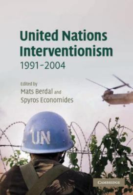 United Nations Interventionism, 1991 2004 Economides Berdal Hardback