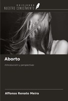 Affonso Renato Meira | Aborto | Taschenbuch | Spanisch (2024)