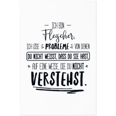 Ich bin Fleischer, löse Probleme, von denen du nicht weißt, dass du 11001002921