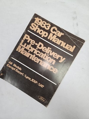 1983 Ford Pre-Delivery Lubrication Maintenance Shop Manual OEM FPS365-126-83F