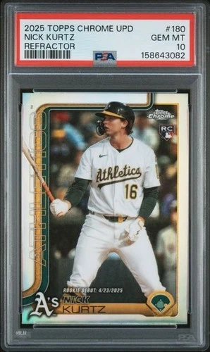 2025 Topps Chrome Update Series Rookie Nick Kurtz Refractor PSA 10 Gem MINT