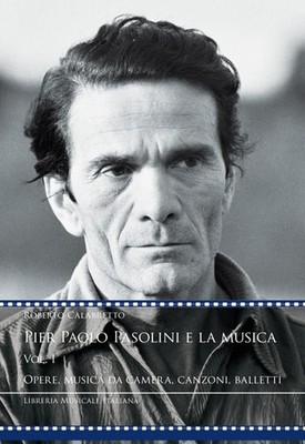 Roberto Calabretto Pier Paolo Pasolini e la musica. I (Taschenbuch) (US IMPORT)
