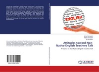 Ismail Baniadam (U. A.) | Attitudes Toward Non-Native English Teachers Talk
