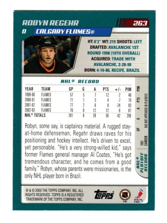 2003-04 Topps Blue variant /500 Robyn Regehr #263 Calgary Flames - Image 2 of 2