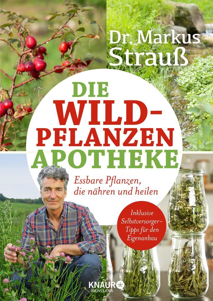 Thumbnail - Die Wildpflanzen-apotheke | Markus Strauß | 2020 | Deutsch