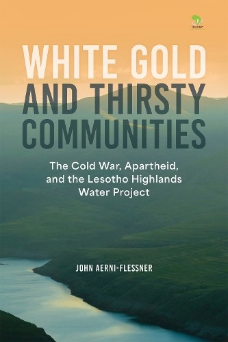White Gold and Thirsty Communities by John Aerni-Flessner - 9780798305457