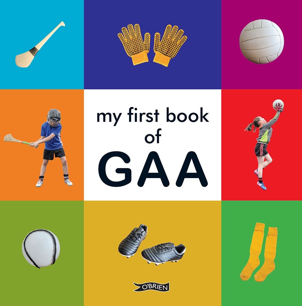 My First Book of GAA (First Steps),