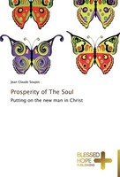 Prosperity Of The Soul Jean Claude Soupin