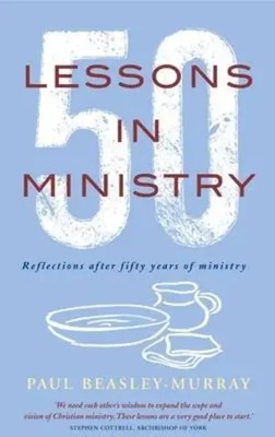 50 Lessons in Ministry | Reflections After Fifty Years of Ministry | Englisch