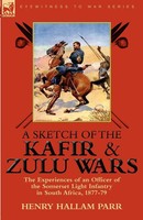 Henry Hallam Parr | A Sketch Of The Kafir And Zulu Wars | Taschenbuch | Englisch