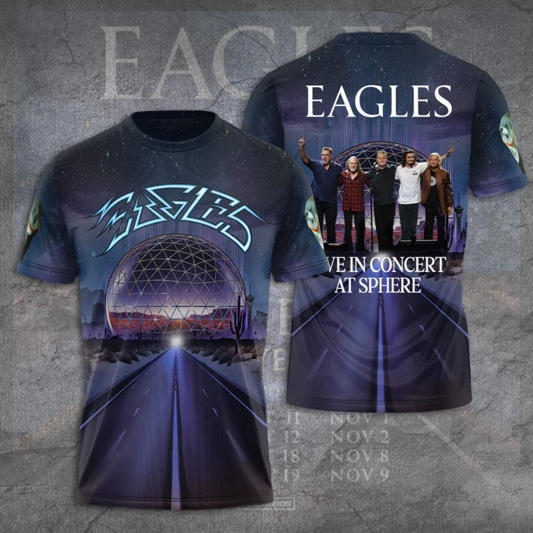 The Eagle Band Live In Concert At Sphere T Shirt