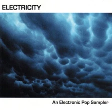 Electricity - An Electronic Pop Sampler by Various (CD 2002 Ninthwave Records)