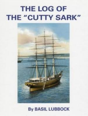 The Log of the ''Cutty Sark'', , Used; Good Book