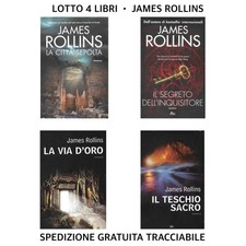 Lotto 4 Libri Romanzi • JAMES ROLLINS • Cittá Sepolta / Segreto Inquisitore… ITA