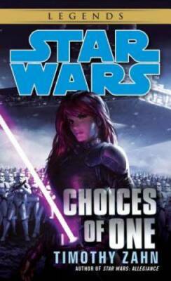 Star Wars: Choices of One (Star Wars - Legends) - Mass Market Paperback - GOOD