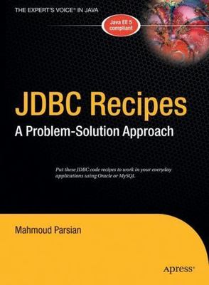 JDBC Recipes: A Problem-Solution Approach by Parsian, Mahmoud