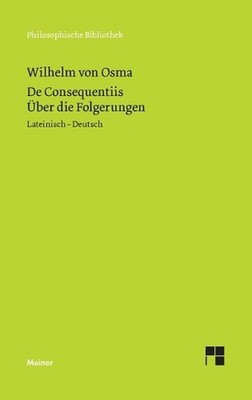 De Consequentiis. ber die Folgerungen by Wilhelm Von Osma (German) Paperback Boo
