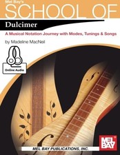 School of Dulcimer: A Musical Notation Journey with Modes, Tunings and Songs