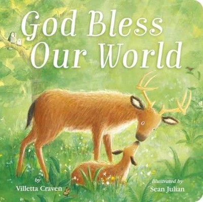 God Bless Our World - Board book, by Craven Villetta - Very Good