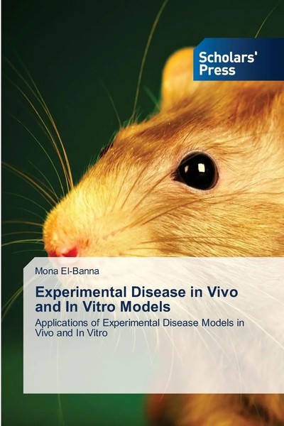 Mona El-Banna | Experimental Disease In Vivo And In Vitro Models | Taschenbuch-image
