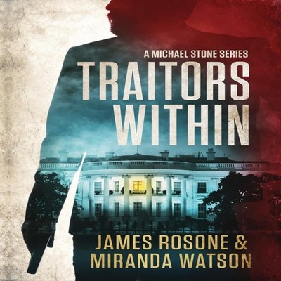 Traitors Within James Rosone Paperback Front Line Publishing Inc.