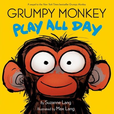 Grumpy Monkey Play All Day | Suzanne Lang | Englisch | Buch | 32 S. | 2024
