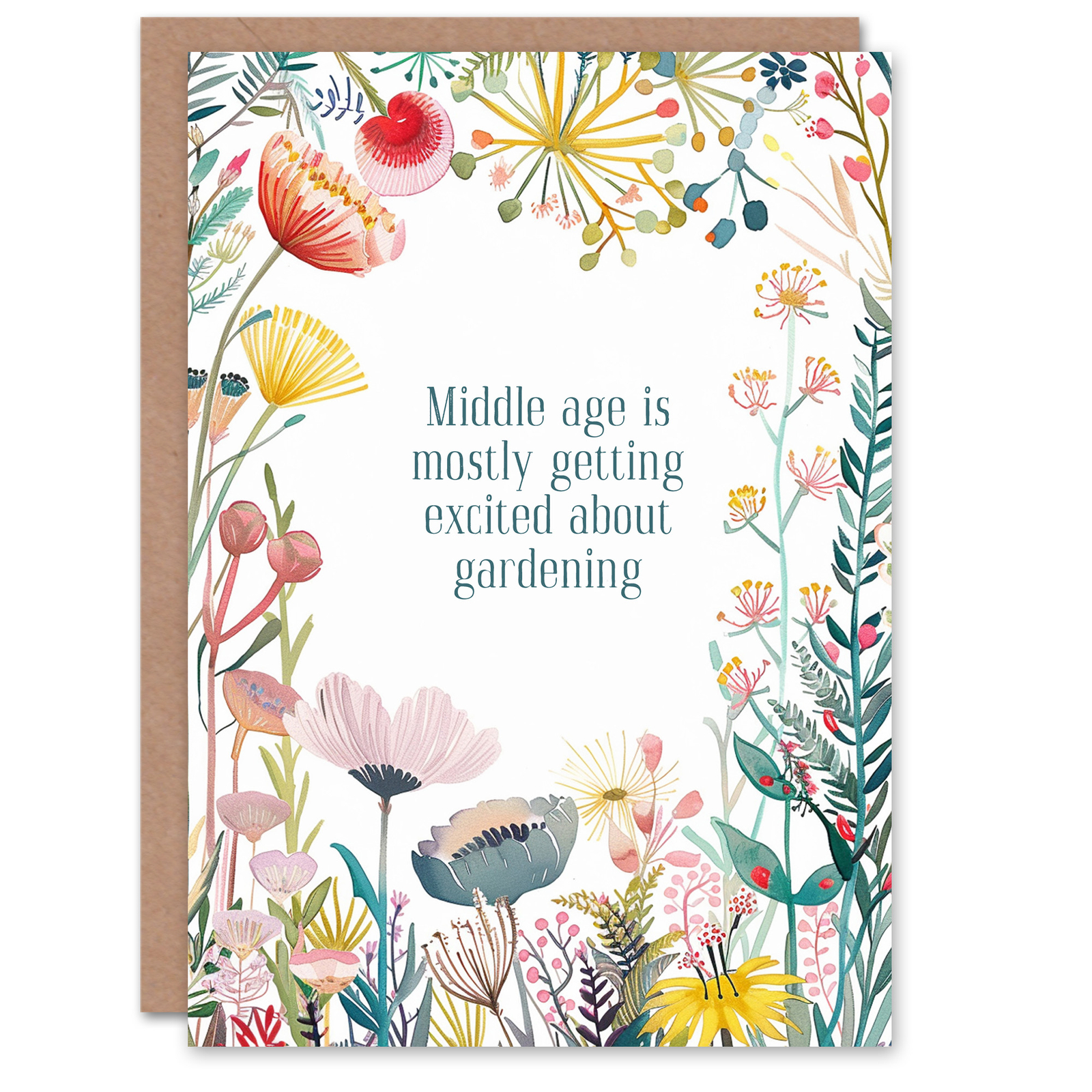 Greeting Card Happy Flowers Middle Age Excited About Gardening Birthday