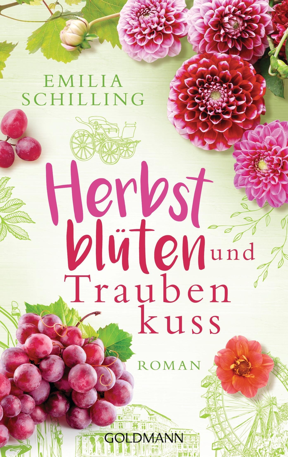 Thumbnail - Herbstblüten Und Traubenkuss Roman Emilia Schilling Taschenbuch 384 S.