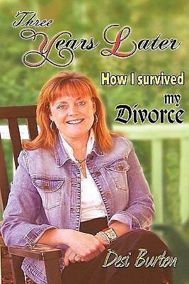 Three years later ,How I survievd my Divorce