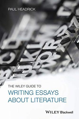 The Wiley Guide to Writing Ess - ACCEPTABLE