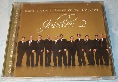 Jubilee 2 by Booth Brothers, Greater Vision and Legacy Five (CD, 2010) VGC