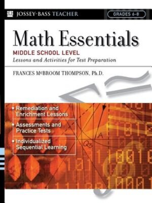 Math Essentials, Middle School Level: Lessons and Activities for Test: New