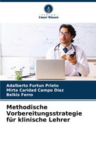 Adalberto Fortun Prieto (U. A.) | Methodische Vorbereitungsstrategie FüR...