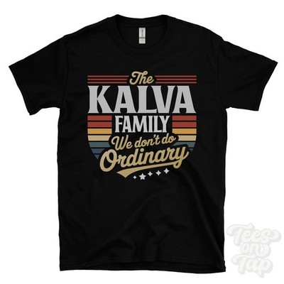 THE KALVA FAMILY WE DON'T DO NORMAL T-SHIRT Nachname Wappen Clan Name Papa Geschenk