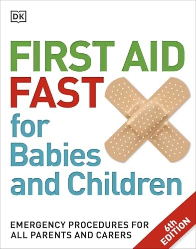 First Aid Fast for Babies and Children. DK Fast Free Shipping** - Image 4